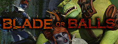 Blade or Balls 🧝‍♀️🧌