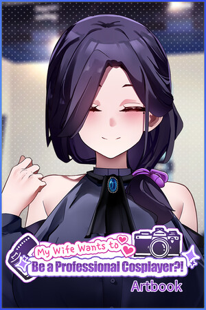 My Wife Wants to Be a Professional Cosplayer?! Artbook