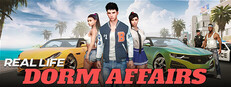 Real Life: Dorm Affairs