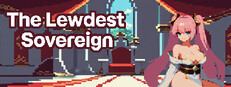 The Lewdest Sovereign