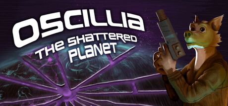 Oscillia : The Shattered Planet