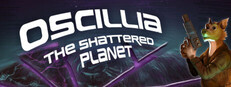 Oscillia : The Shattered Planet