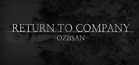 RETURN TO COMPANY OZIISAN