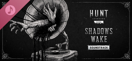 Hunt: Showdown 1896 - Port Sulphur Band - Shadows Wake