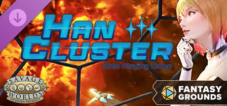 Fantasy Grounds - Savage Worlds - Han Cluster Role Playing Game Banner