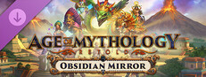 Age of Mythology: Retold - Obsidian Mirror