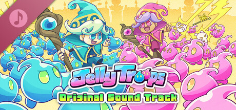 Jelly Troops Original Soundtrack