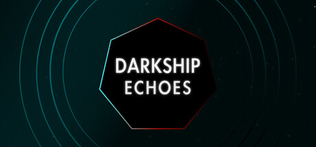 Darkship Echoes