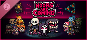 Noobs Are Coming Soundtrack