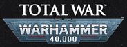 Total War: WARHAMMER 40,000