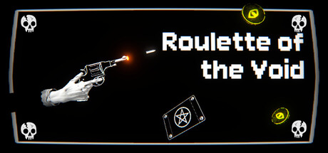 Roulette of the Void