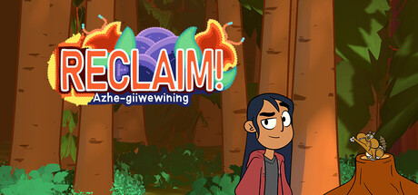 Reclaim! Azhe-giiwewining