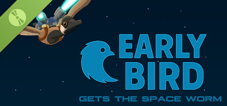 Early Bird gets the Space Worm Demo