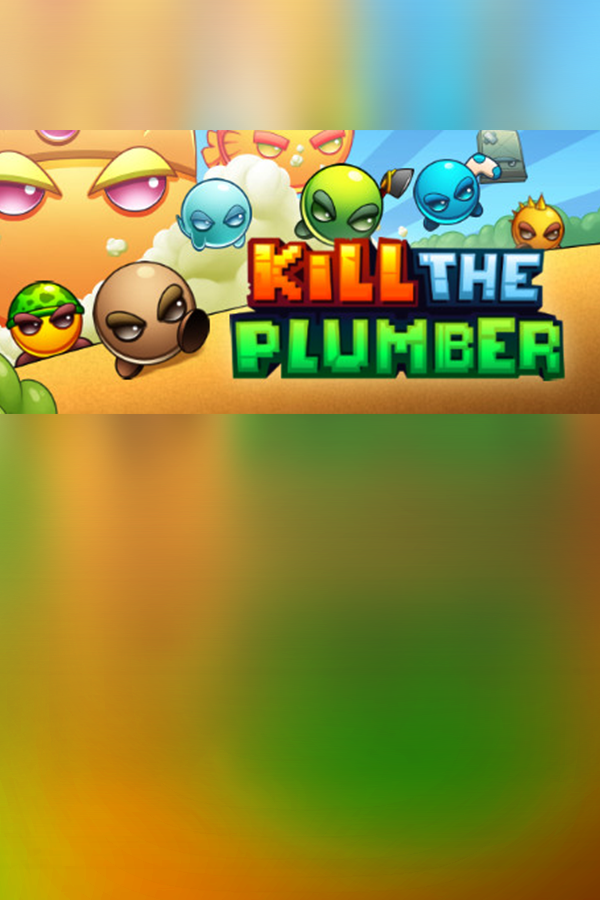 Cover art of Kill The Plumber