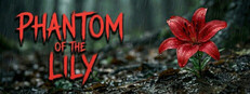 Phantom of the Lily