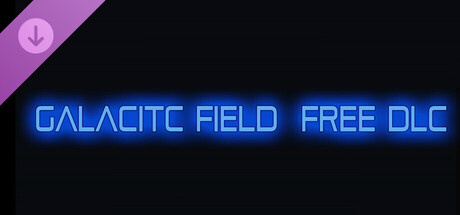 GALACTIC FIELD FREE DLC