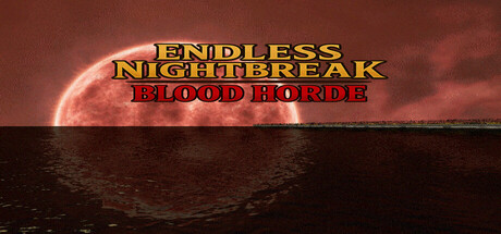 Endless Nightbreak: Blood Horde