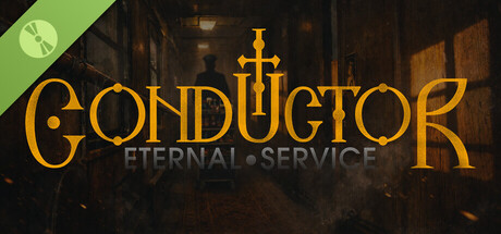Conductor: Eternal Service Demo