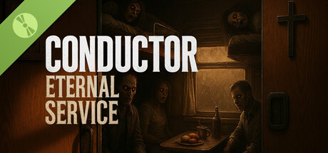 Conductor: Eternal Service Demo