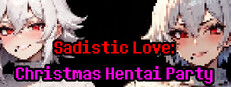 Sadistic Love: Christmas Hentai Party