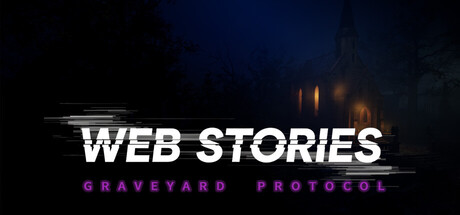 WEB STORIES: Graveyard Protocol Banner