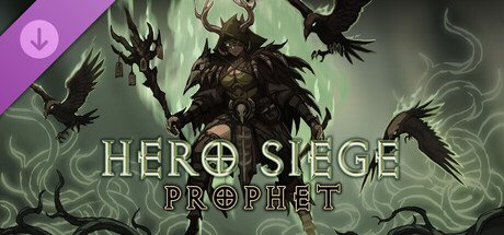Hero Siege - Prophet (Class)