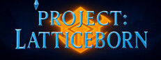 Project: Latticeborn