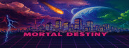 Mortal Destiny