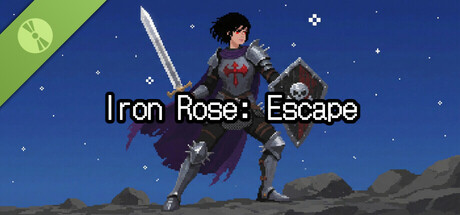 Iron Rose: Escape Demo