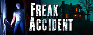 Freak Accident