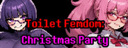 Toilet Femdom: Christmas Party