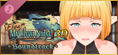 Flee, My Elven Ninja! 3D - Soundtrack banner image