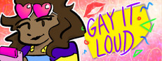 Gay It Loud