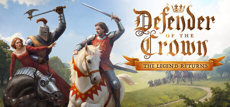 Defender of the Crown: The Legend Returns header art