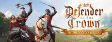 Defender of the Crown: The Legend Returns