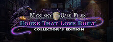 Mystery Case Files: House That Love Built Collector's Edition