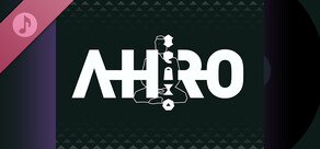 Ahro Ambience - The Ahro Soundtrack