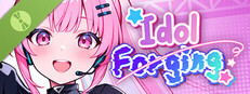 Idol Forging Demo