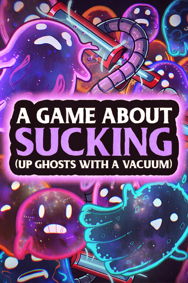 A game about sucking (up ghosts with a Vacuum)