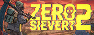 ZERO Sievert 2