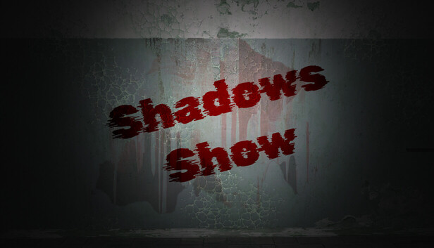 Shadows Show
