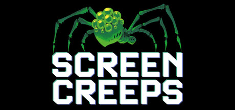 Screen Creeps