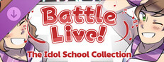 Battle Live! More Stories from the Idol School