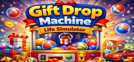Gift Drop Machine: Life Simulator