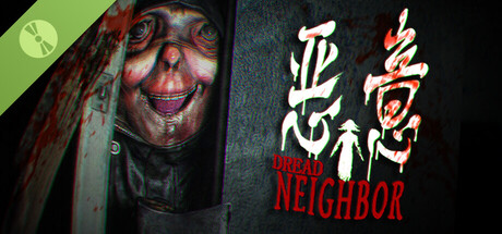 Dread Neighbor Demo