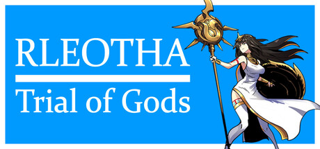 Rleotha: Trial of Gods Playtest