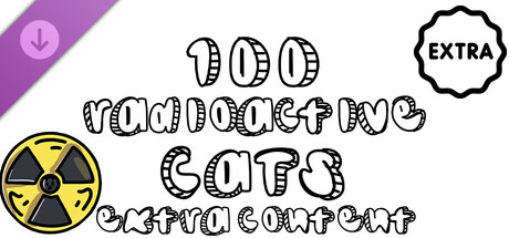 100 Radioactive Cats - Extra Content banner image