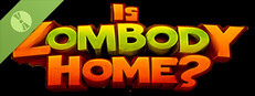 Is Zombody Home? Demo