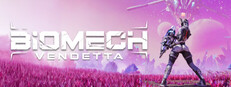 BioMech Vendetta