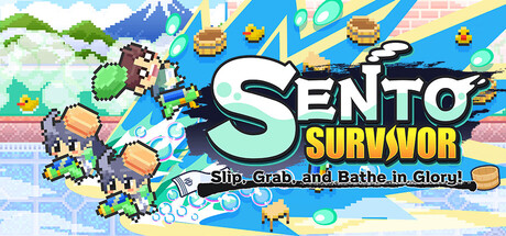 SENTO SURVIVOR : Slip, Grab, and Bathe in Glory!